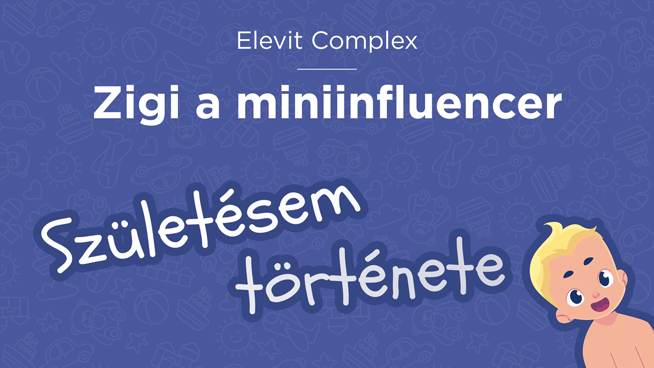 Elevit - Zigi a miniinfluencer